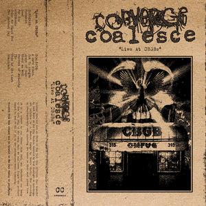 Converge & Coalesce "Live at CBGBs"