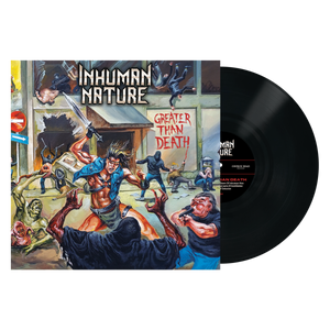 Inhuman Nature "Greater Than Death"