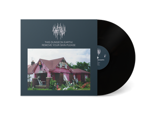 CHAT PILE "This Dungeon Earth / Remove Your Skin Please"