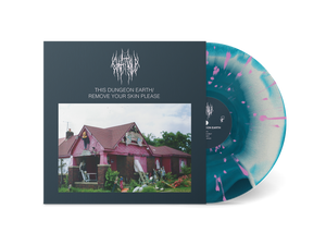 CHAT PILE "This Dungeon Earth / Remove Your Skin Please"