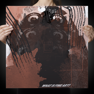 Hell Simulation "What Is Fine Art" Giclee Print