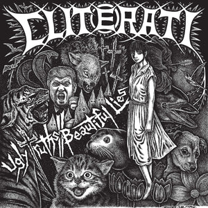CLITERATI "Ugly Truths / Beautiful Lies"