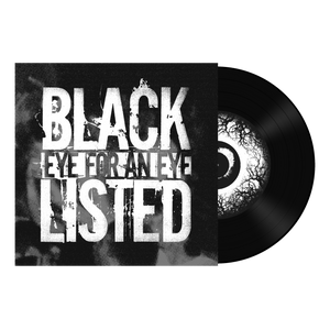 BLACKLISTED "Eye For An Eye"
