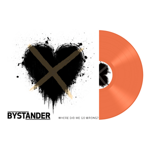 BYSTANDER "Where Did We Go Wrong?"