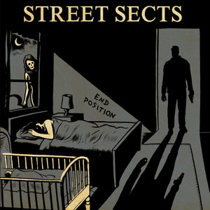 STREET SECTS "End Position"