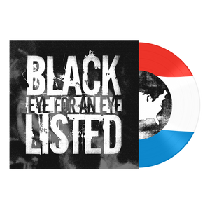 BLACKLISTED "Eye For An Eye"
