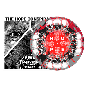 THE HOPE CONSPIRACY “Confusion/Chaos/Misery”