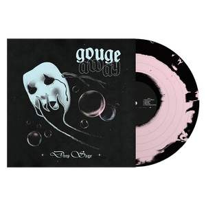 GOUGE AWAY "Deep Sage"