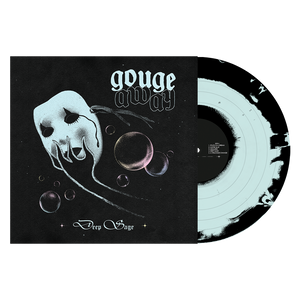 GOUGE AWAY "Deep Sage"