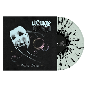 GOUGE AWAY "Deep Sage"