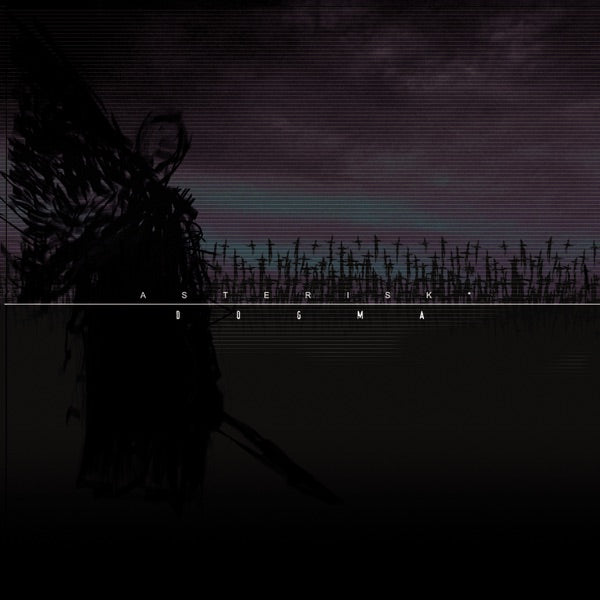 ASTERISK &quot;Dogma&quot;