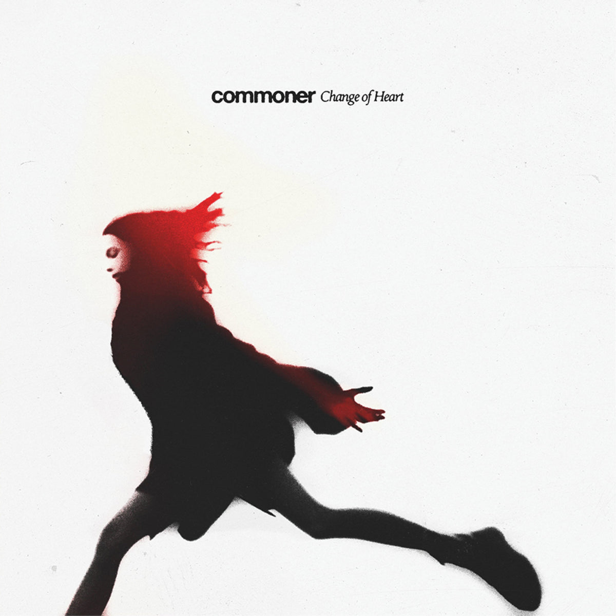 Commoner &quot;Change of Heart&quot;