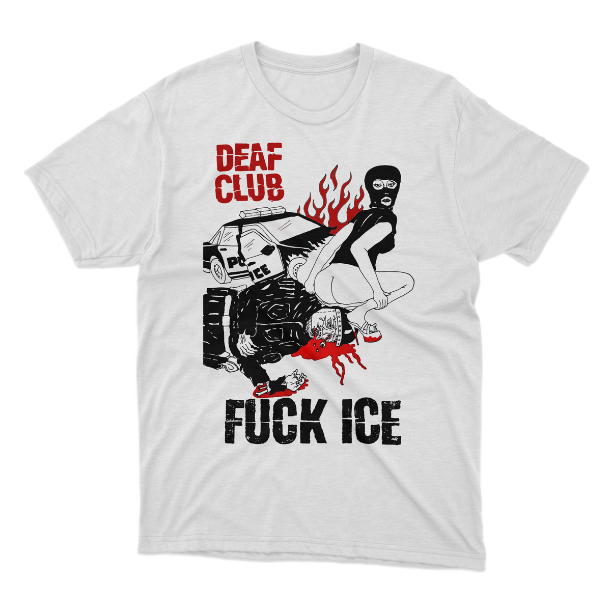 Deaf Club &quot;Fuck Ice&quot; White T-Shirt
