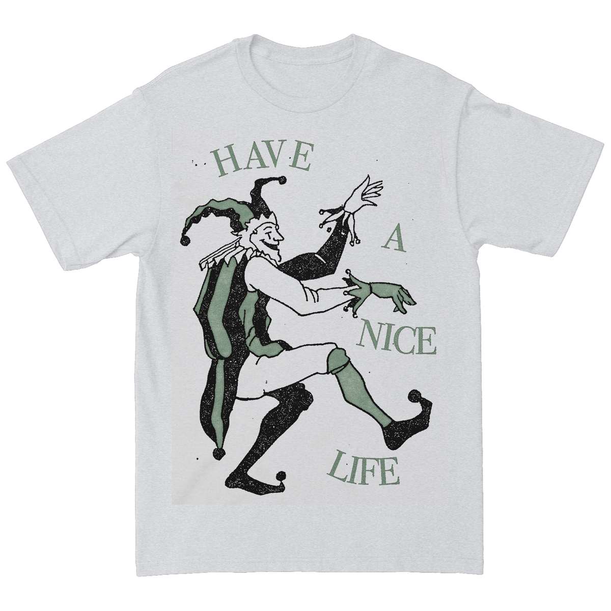 HAVE A NICE LIFE &quot;Fool&quot; White T-Shirt