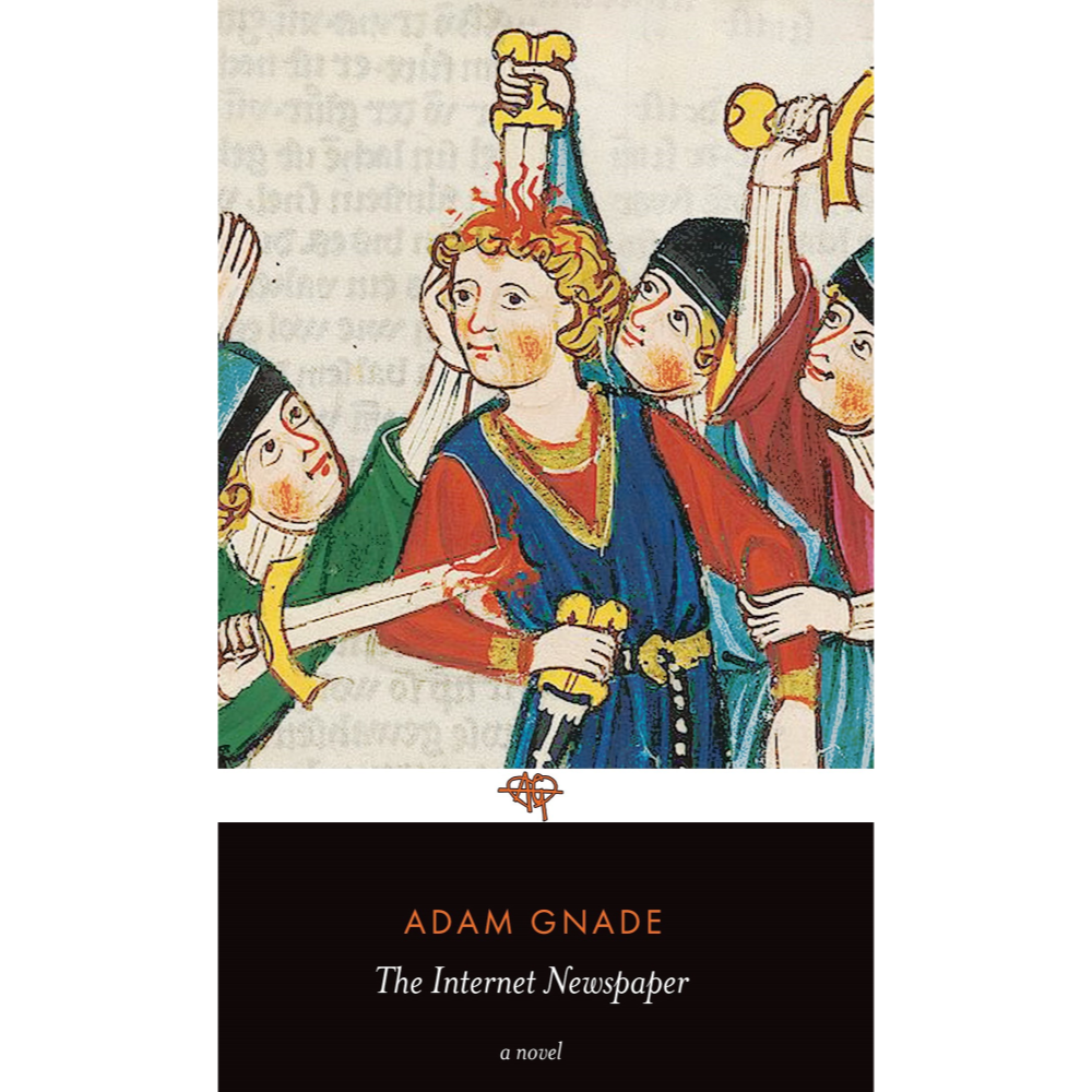 ADAM GNADE &quot;The Internet Newspaper&quot;