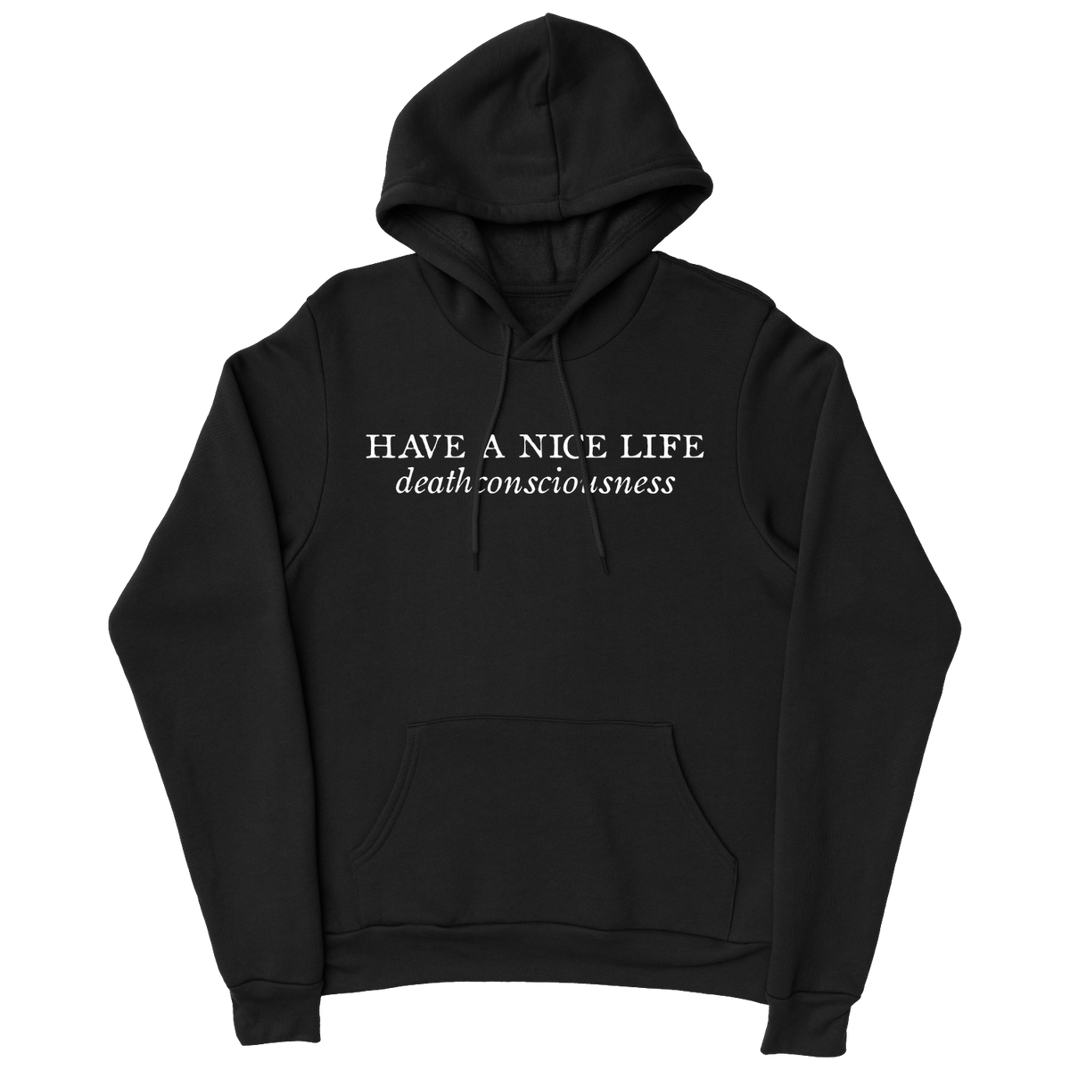 HAVE A NICE LIFE &quot;Deathconsciousness&quot; Black Hooded Sweatshirt