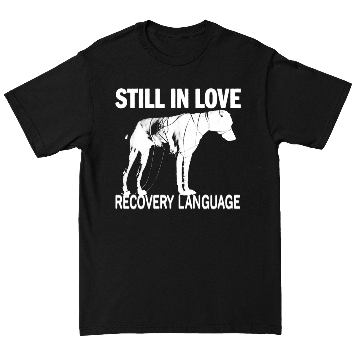 Still In Love &quot;Recovery Language&quot; Black T-Shirt