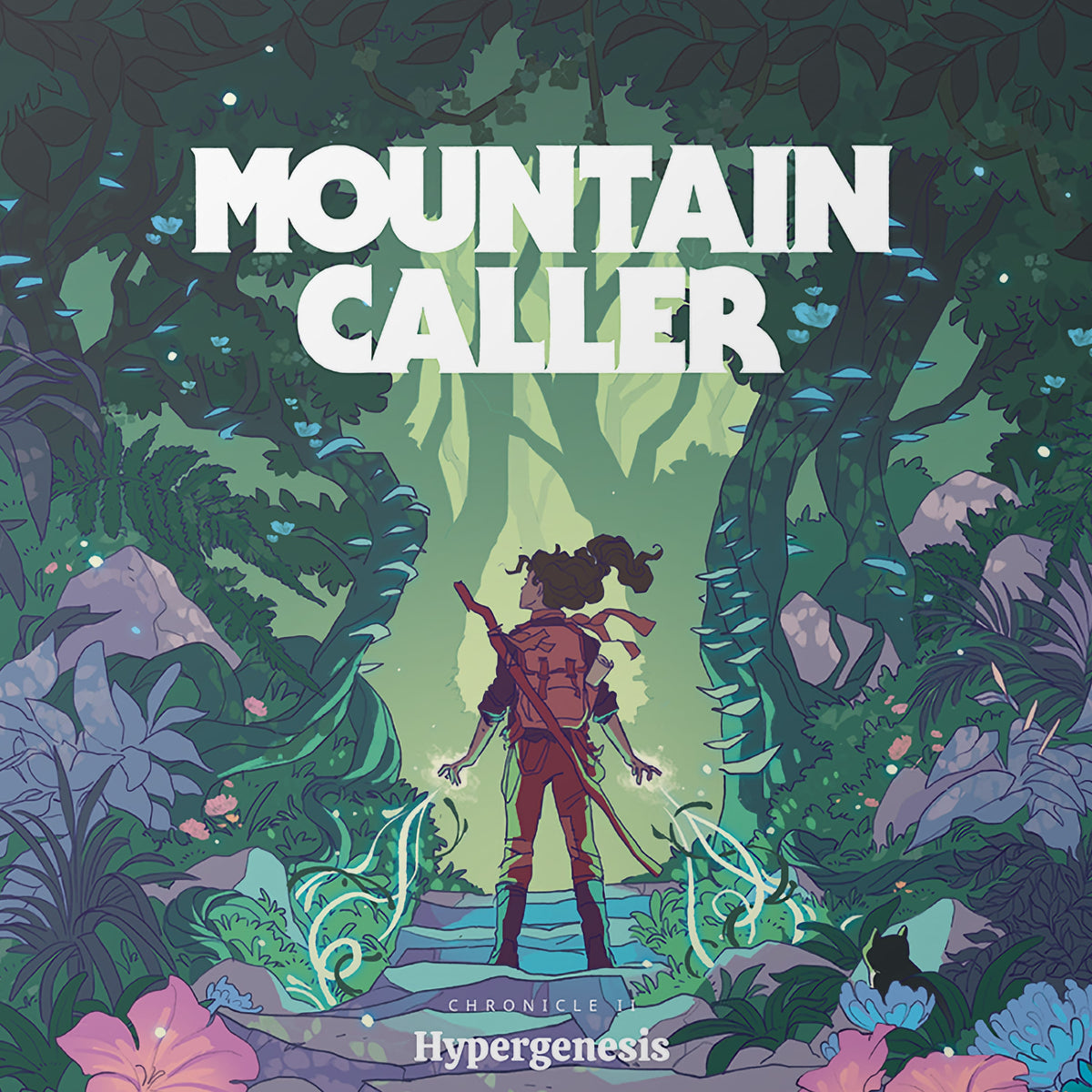 Mountain Caller &quot;Chronicle II: Hypergenesis&quot;