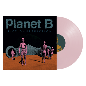 Planet B "Fiction Prediction"