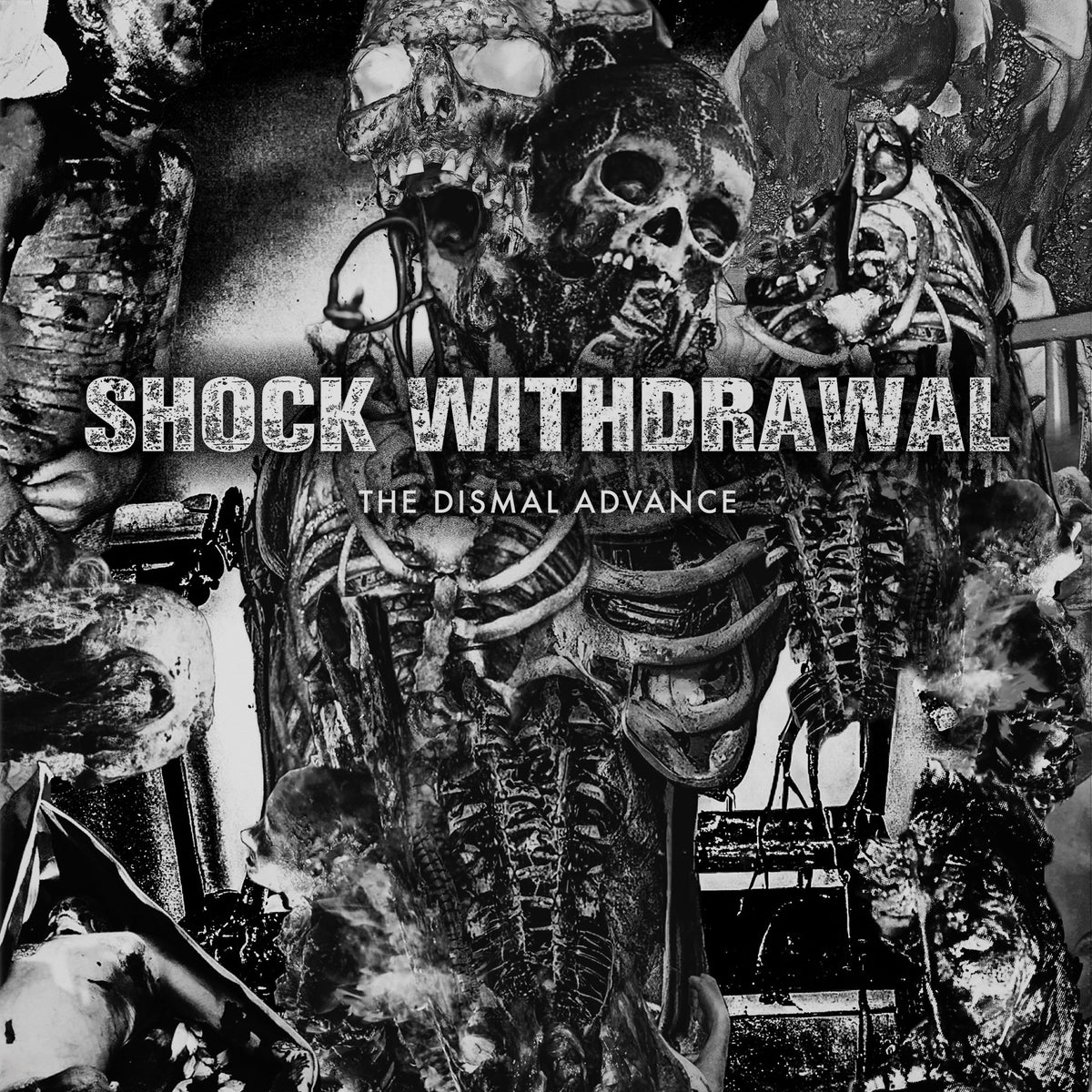 Shock Withdrawal &quot;The Dismal Advance&quot;