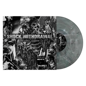 Shock Withdrawal "The Dismal Advance"