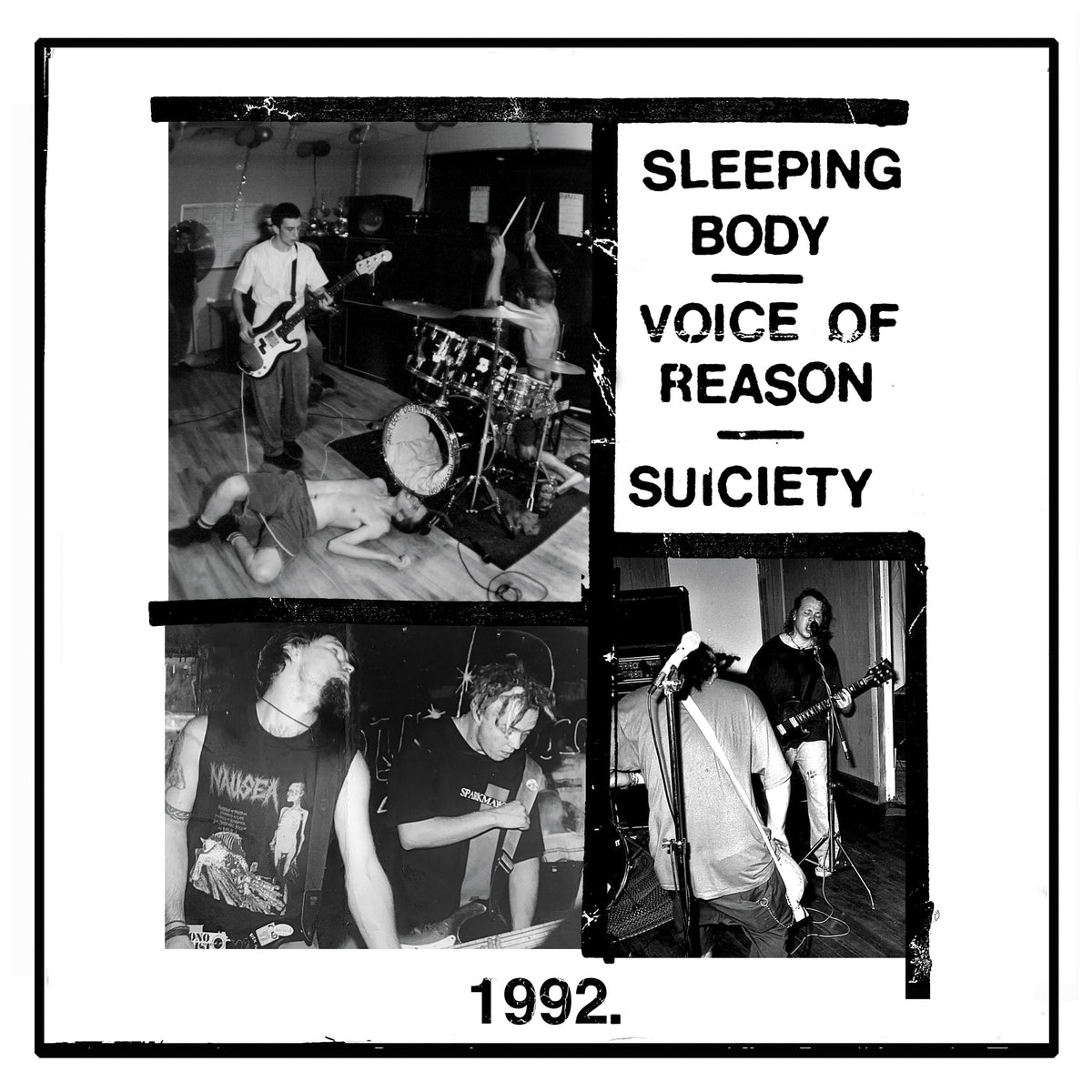 Sleeping Body / Voice of Reason / Suiciety &quot;1992.&quot;