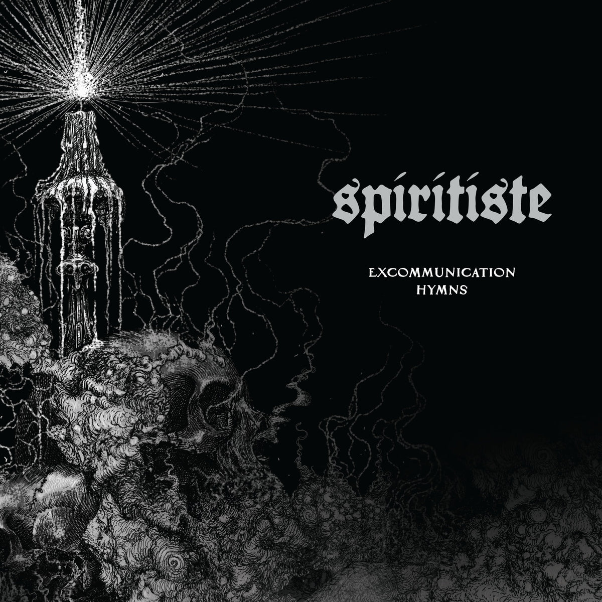 Spiritiste &quot;Excommunication Hymns&quot;