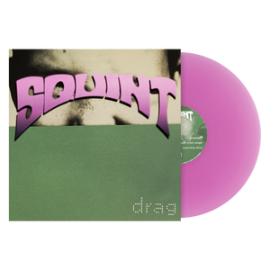 Squint "Drag"