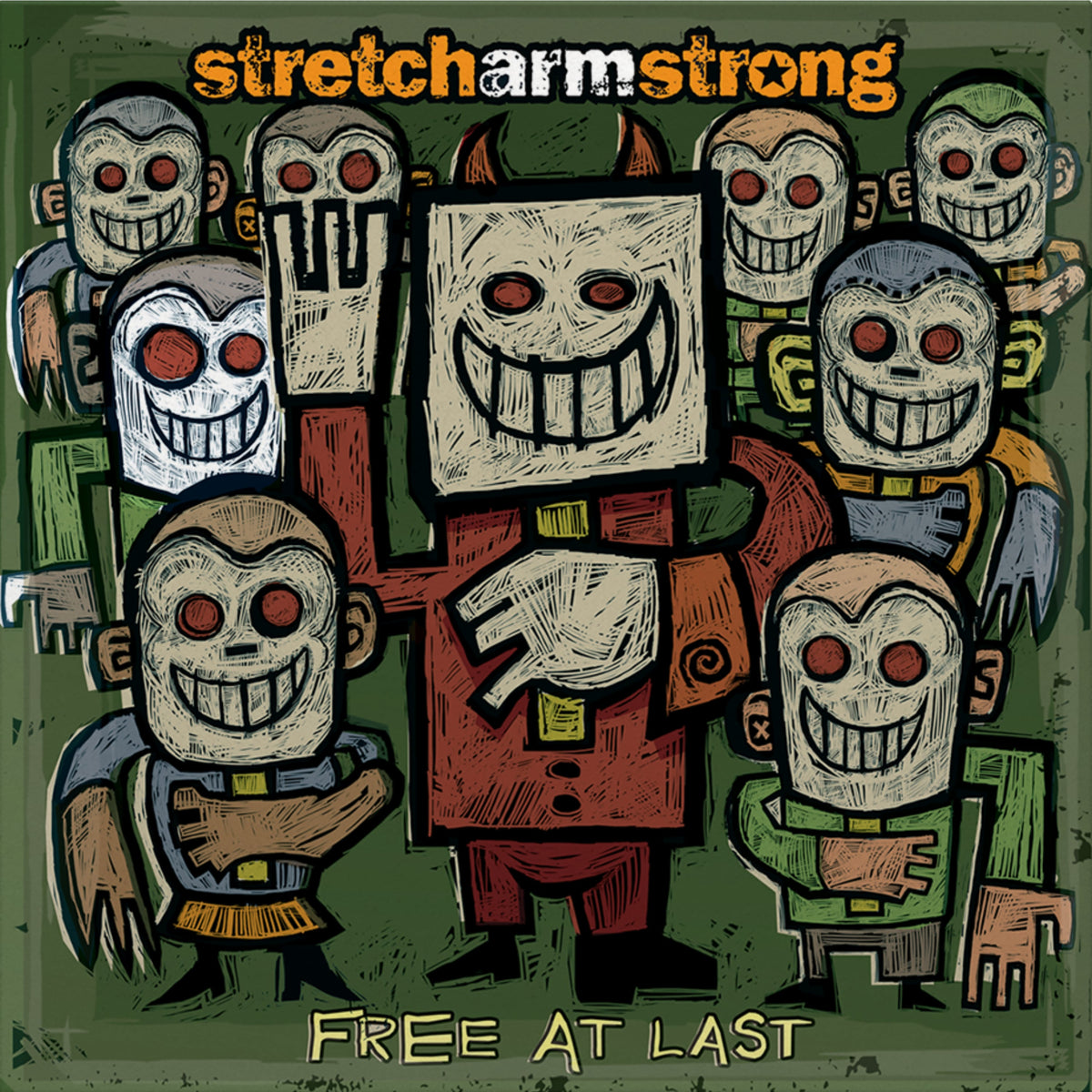 Stretch Arm Strong &quot;Free At Last&quot;