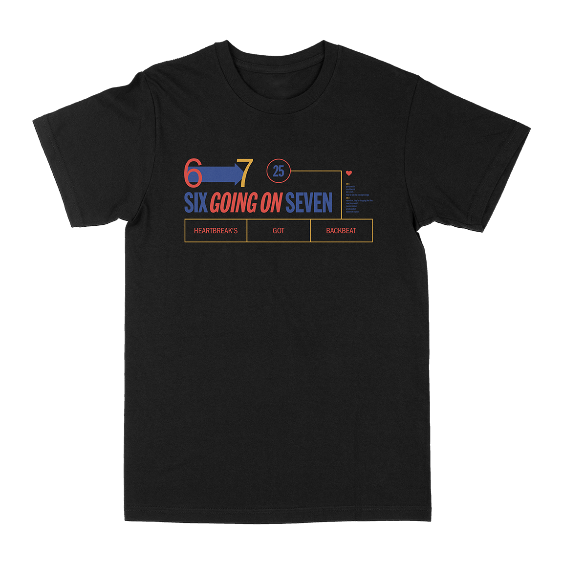 Six Going On Seven "Heartbreak's Got Backbeat" Black T-Shirt