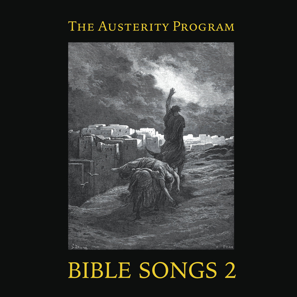THE AUSTERITY PROGRAM &quot;Bible Songs 2&quot;