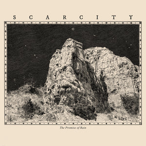 SCARCITY "The Promise Of Rain"