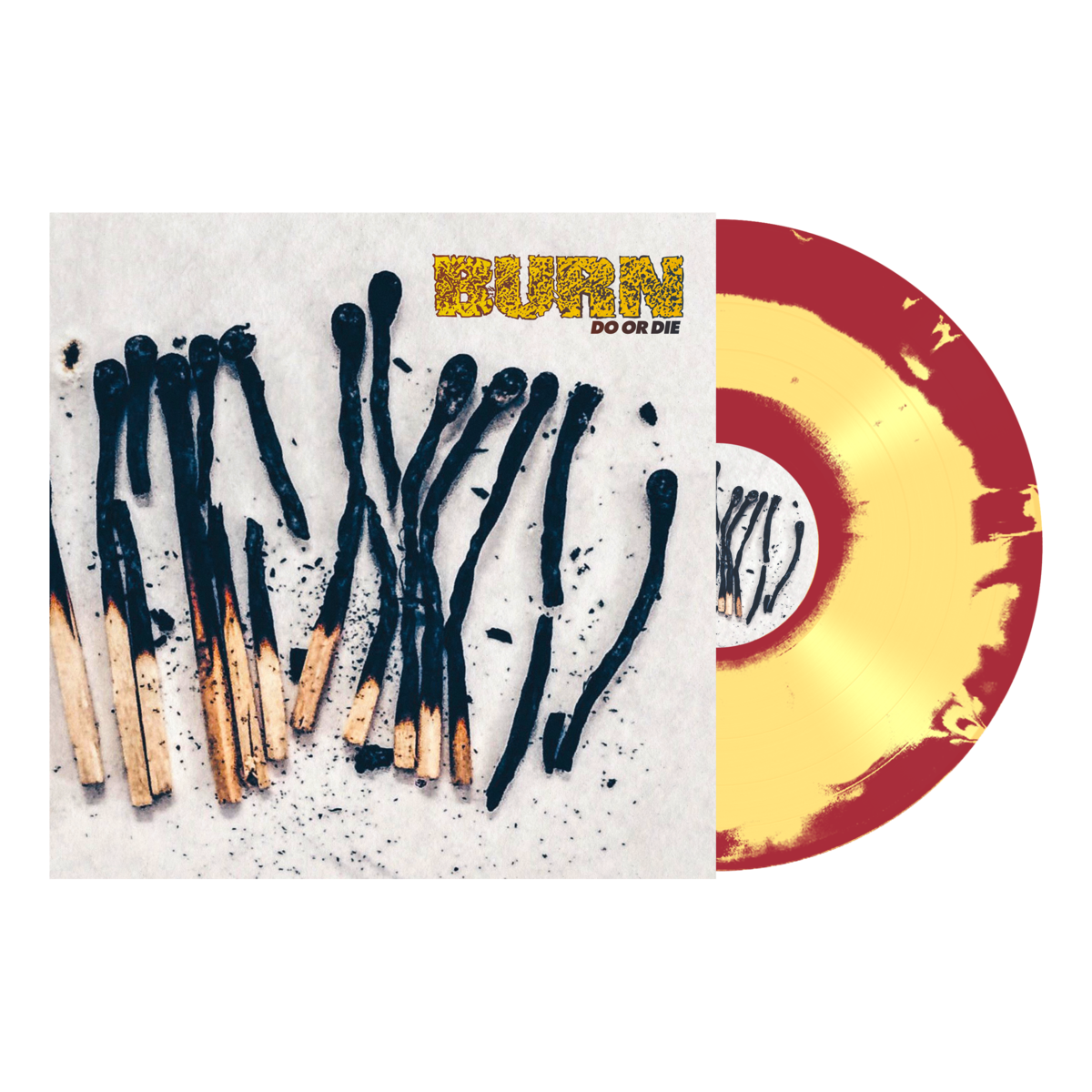 BURN &quot;Do Or Die&quot;