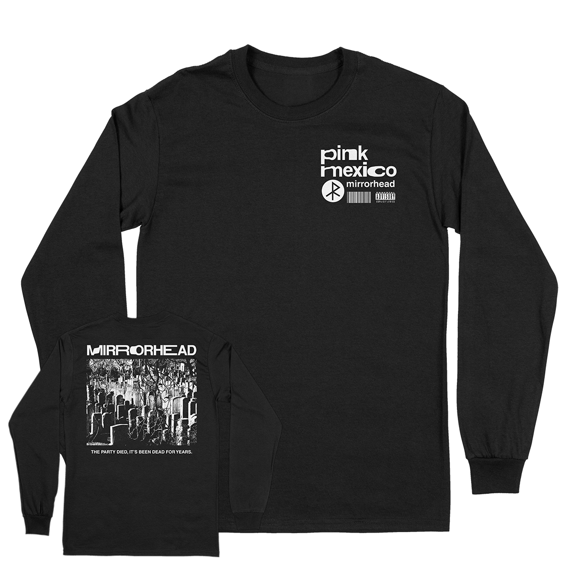 PINK MEXICO &quot;The Party Died&quot; Black Longsleeve