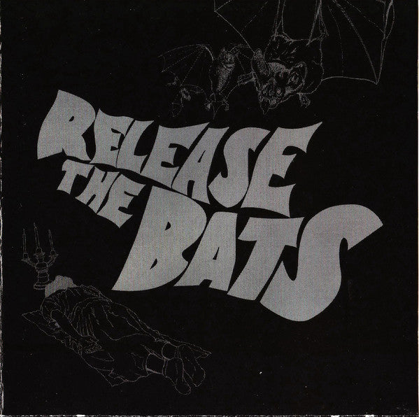 VARIOUS ARTISTS &quot;Release The Bats : The Birthday Party As Heard Through The Meat Grinder Of Three One G&quot;
