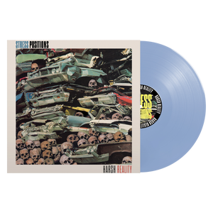 Stress Positions "Harsh Reality"