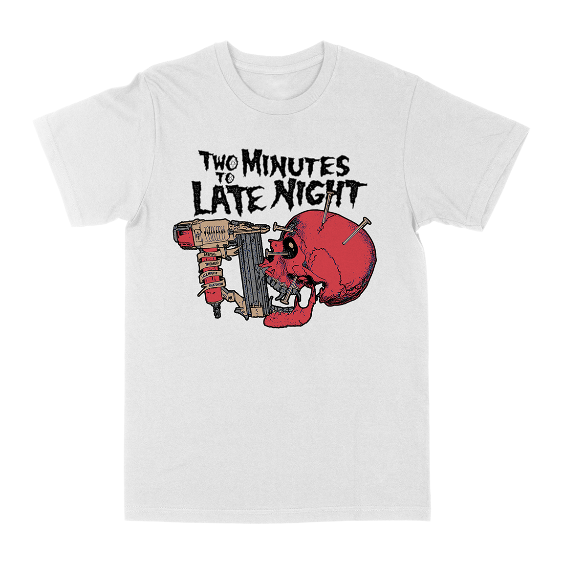 TWO MINUTES TO LATE NIGHT &quot;Pushed Skull&quot; White T-Shirt