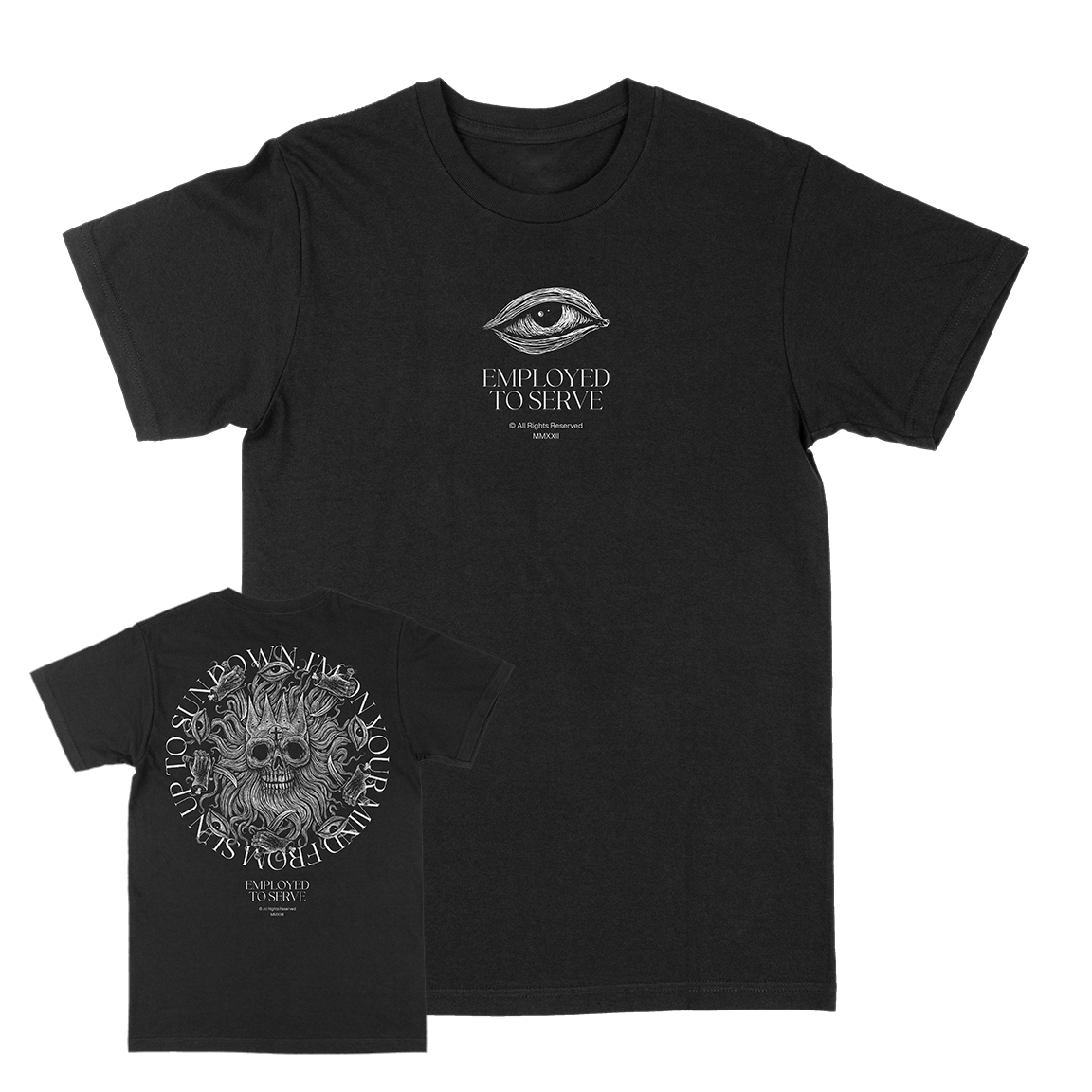 EMPLOYED TO SERVE &quot;Sun Up&quot; Black T-Shirt