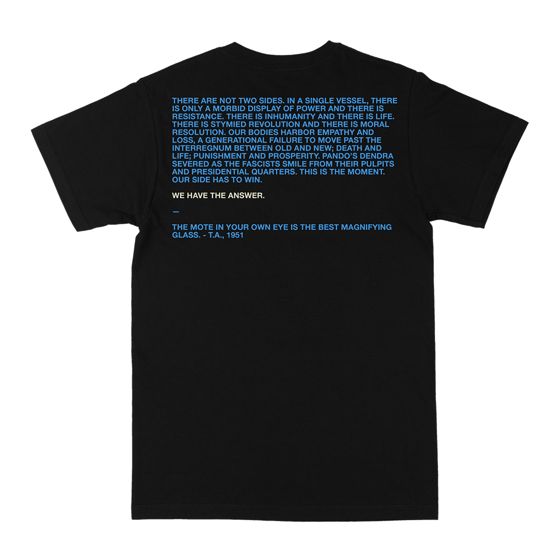 Heavenly Blue &quot;We Have The Answer&quot; Black T-Shirt