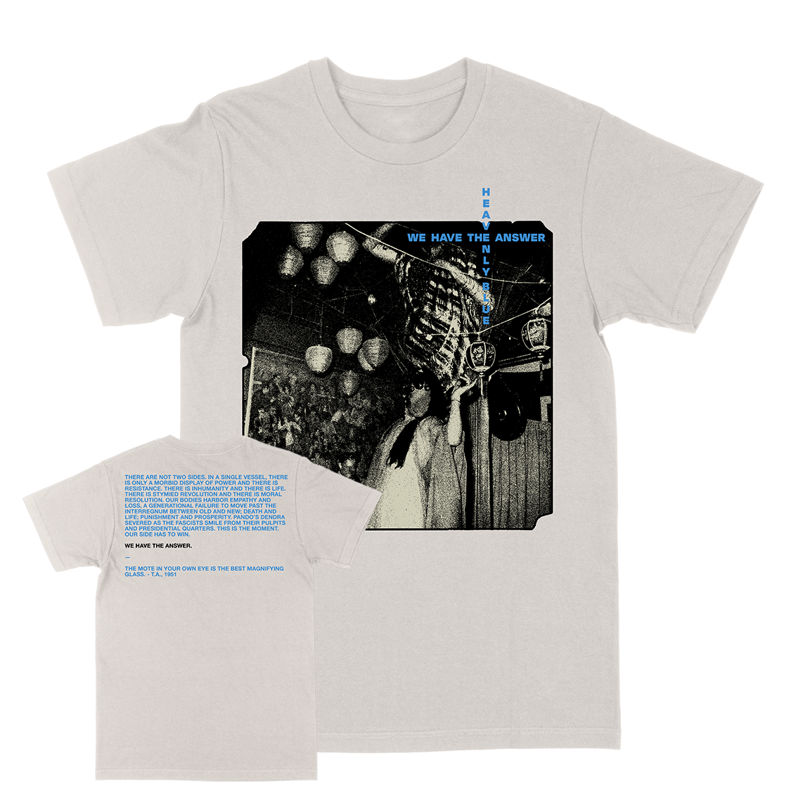 Heavenly Blue &quot;We Have The Answer&quot; Vintage White T-Shirt