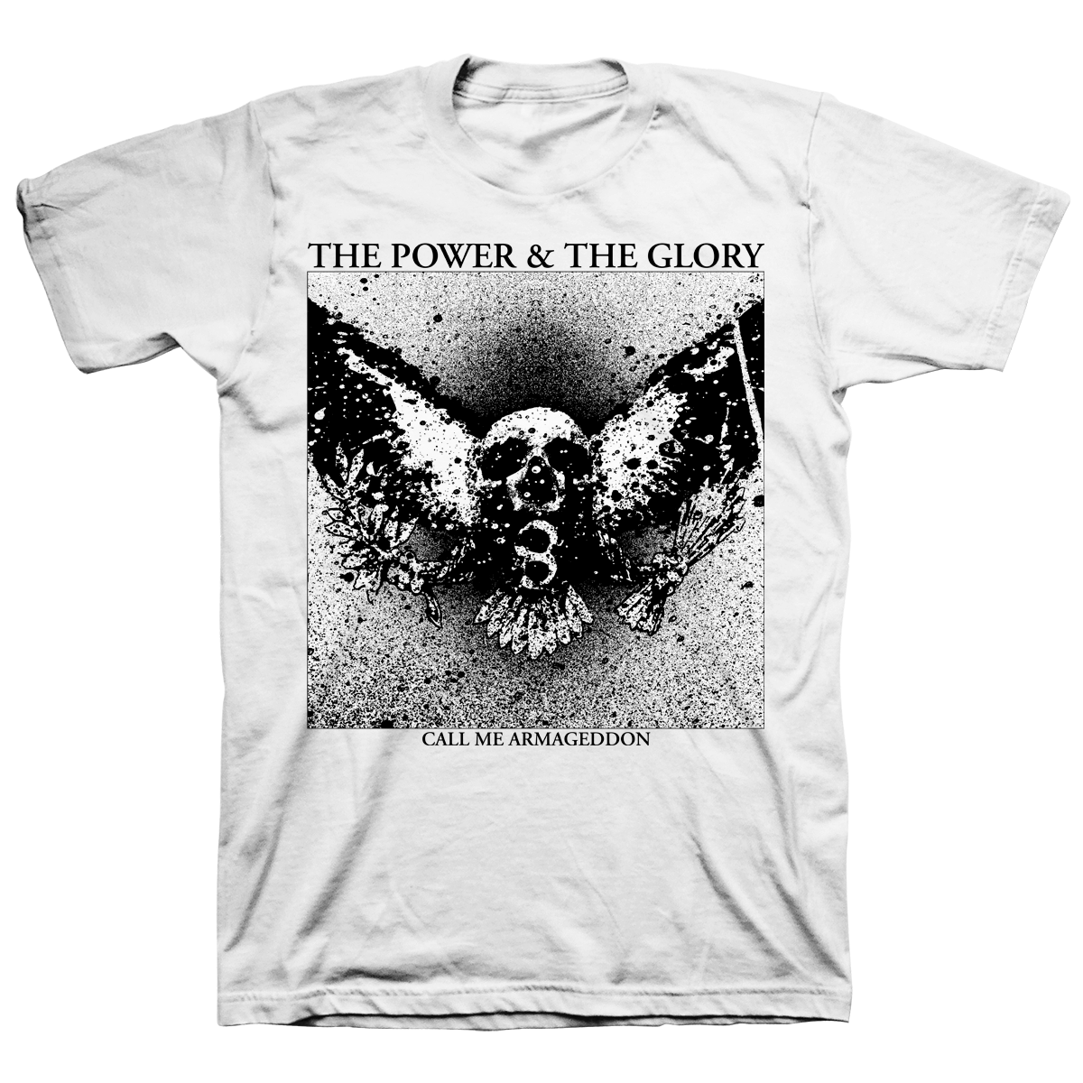 THE POWER &amp; THE GLORY &quot;Call Me Armageddon&quot; White T-Shirt
