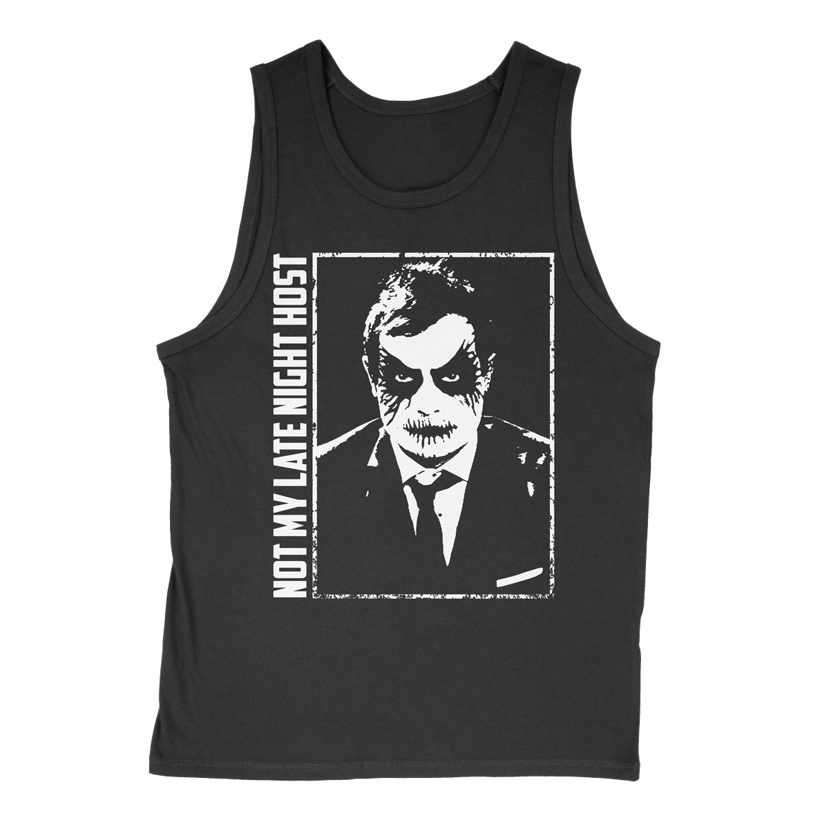 TWO MINUTES TO LATE NIGHT &quot;Not My Late Night Host&quot; Black Tank Top