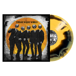 THERE WERE WIRES "There Were Wires"