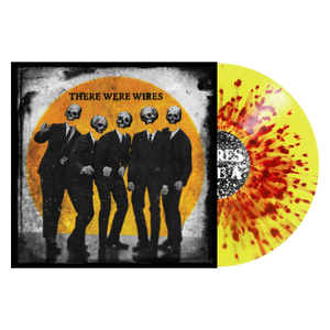 THERE WERE WIRES "There Were Wires"