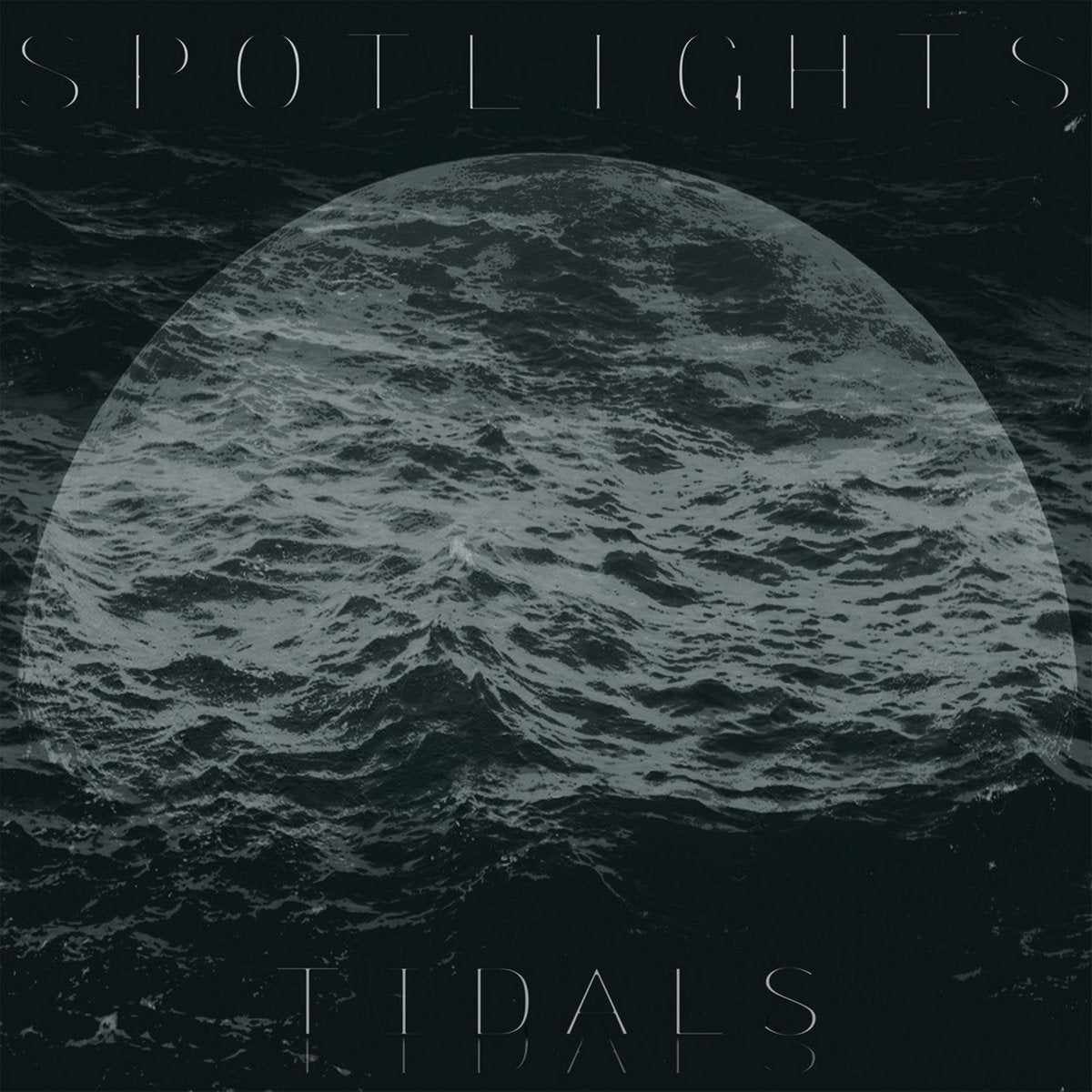 SPOTLIGHTS &quot;Tidals&quot;