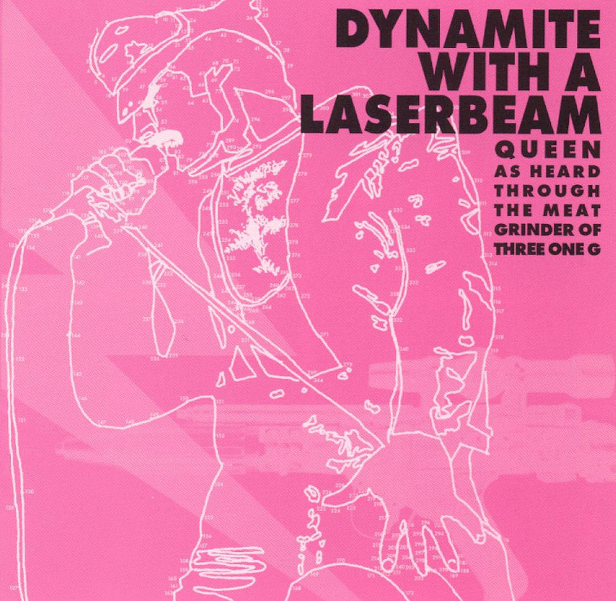 VARIOUS ARTISTS &quot;Dynamite with a Laserbeam: Queen as Heard Through the Meat Grinder of Three One G&quot;