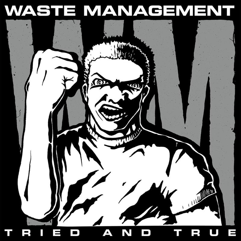 WASTE MANAGEMENT &quot;Tried And True&quot;