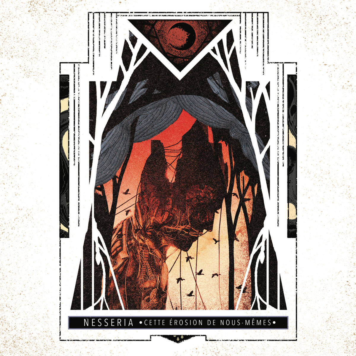 NESSERIA &quot;Cette Érosion De Nous-Mêmes&quot;