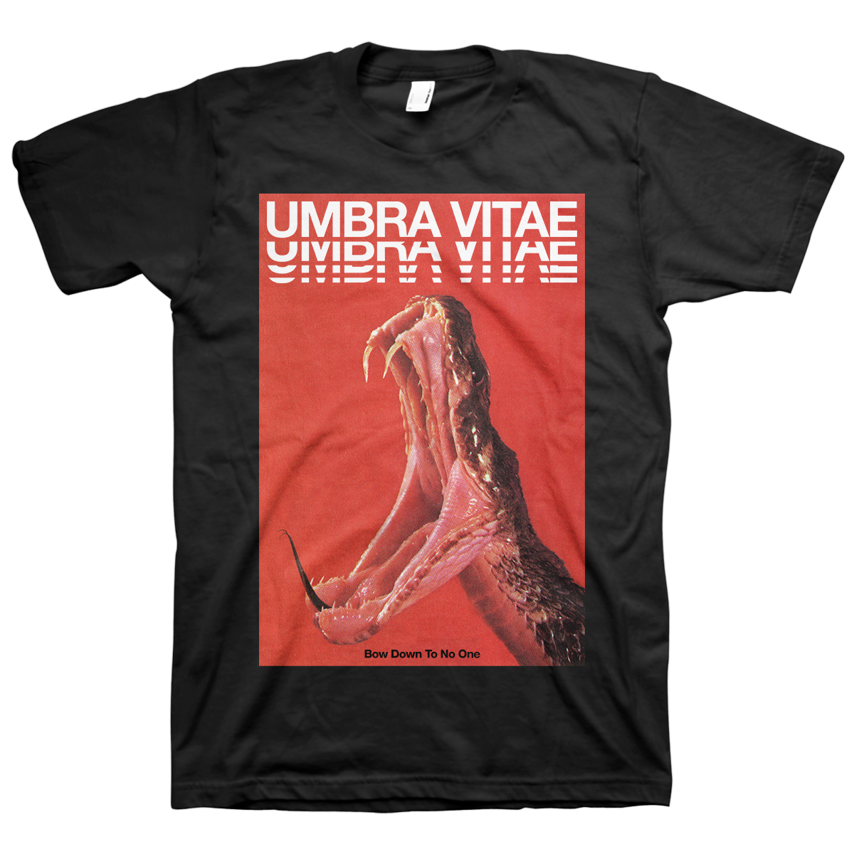 UMBRA VITAE &quot;Bow Down To No One&quot; Black T-Shirt