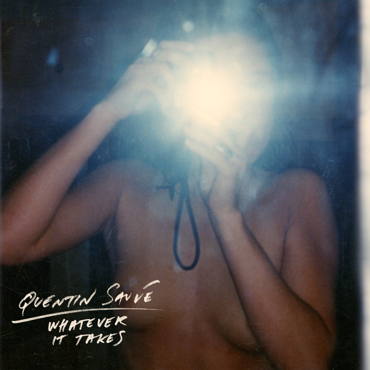 QUENTIN SAUVÉ &quot;Whatever It Takes&quot;